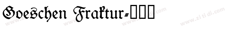 Goeschen Fraktur字体转换